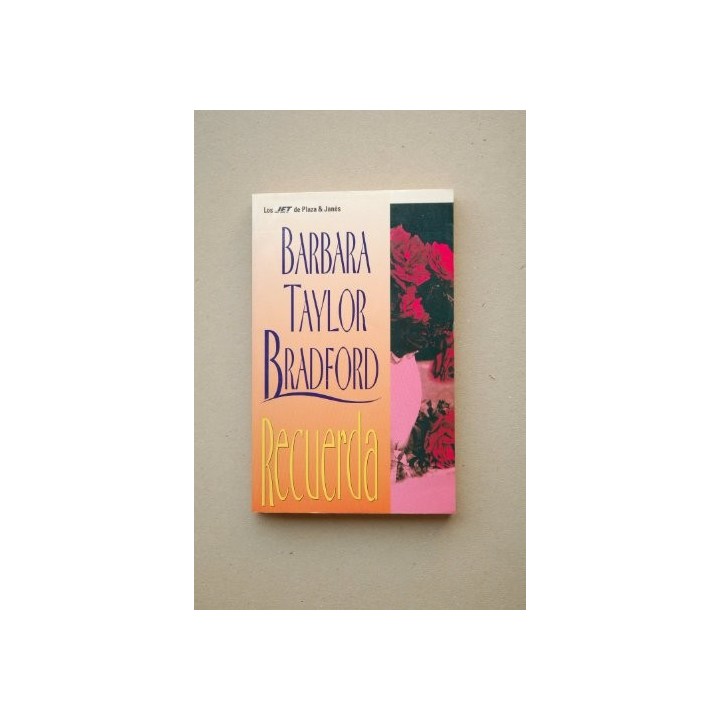 Recuerda - Barbara Taylor Bradford